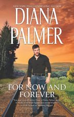 For Now and Forever Paperback  by Diana Palmer