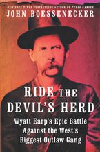 Ride the Devil's Herd Hardcover  by John Boessenecker