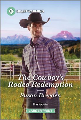 The Cowboy's Rodeo Redemption