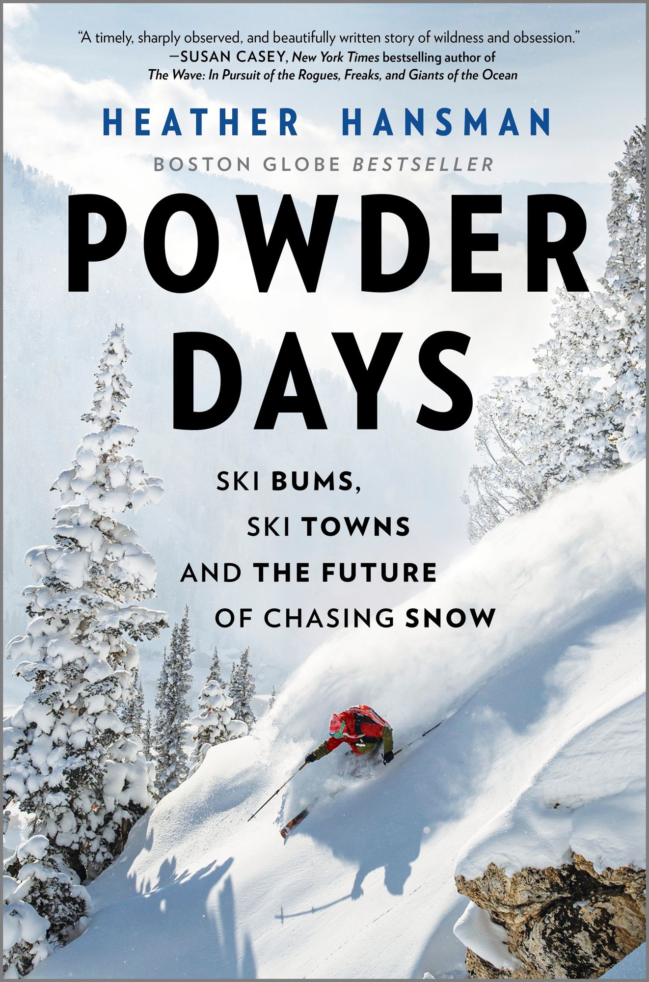 Powder Days by Heather Hansman