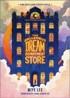 The Dallergut Dream Department Store Hardcover  by Miye Lee