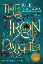 The Iron Daughter Special Edition Paperback  by Julie Kagawa
