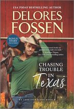Chasing Trouble in Texas Paperback  by Delores Fossen