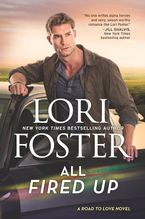 All Fired Up Hardcover  by Lori Foster