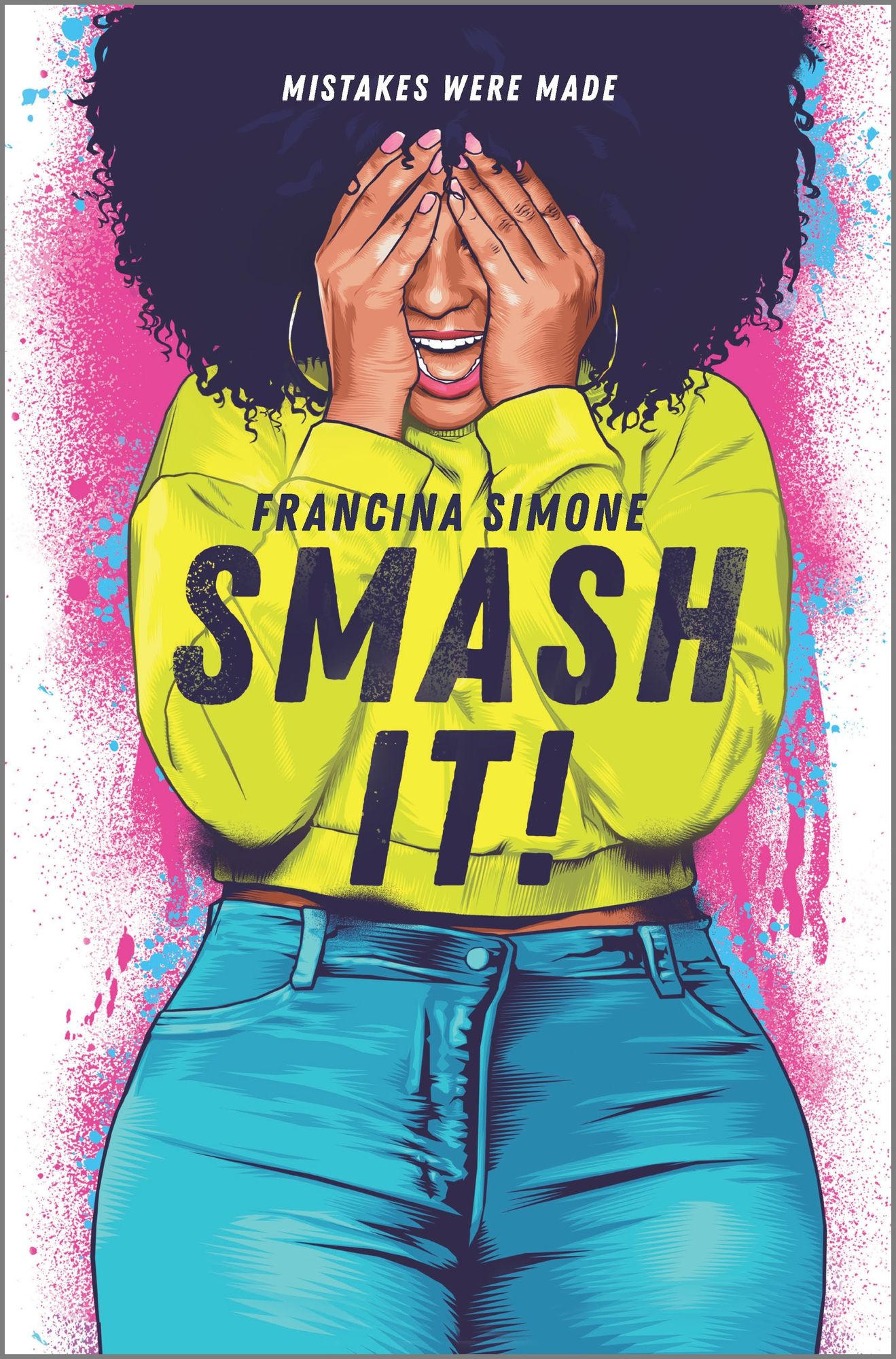 Smash It! by Francina Simone