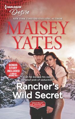 Rancher's Wild Secret & Hold Me, Cowboy