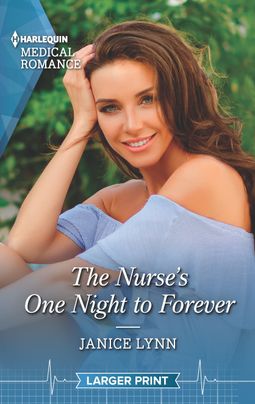 The Nurse's One Night to Forever