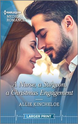 A Nurse, a Surgeon, a Christmas Engagement
