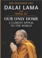 Our Only Home Hardcover  by Dalai Lama
