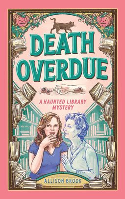 Death Overdue by Allison Brook
