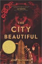 The City Beautiful Hardcover  by Aden Polydoros