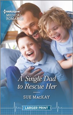 A Single Dad to Rescue Her