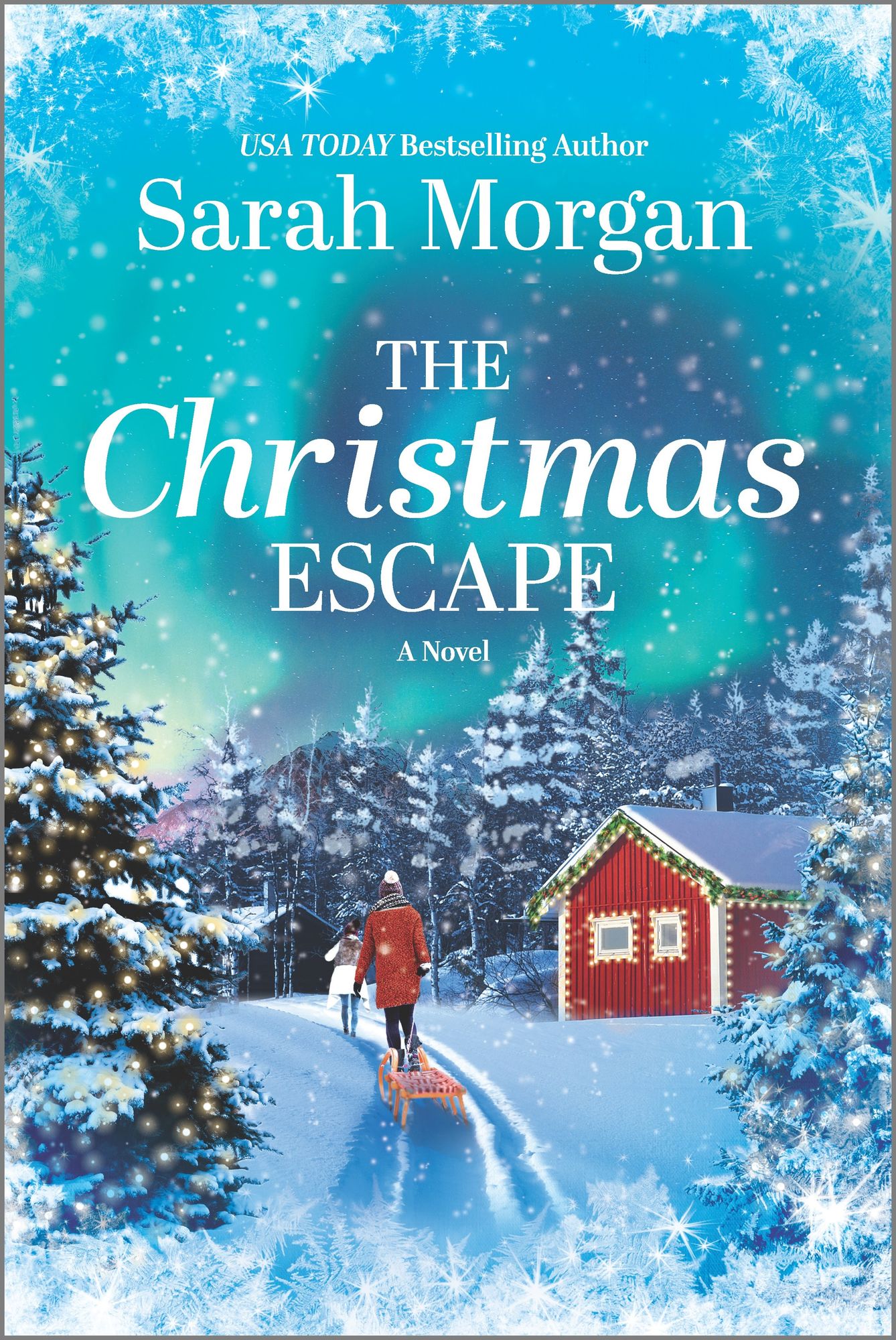 The Christmas Escape by Sarah Morgan