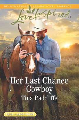 Her Last Chance Cowboy