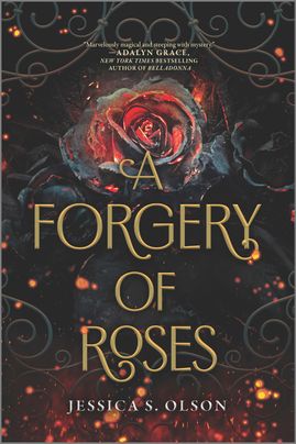 A Forgery of Roses