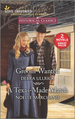 Groom Wanted & A Texas-Made Match