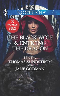 The Black Wolf & Enticing the Dragon