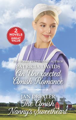 An Unexpected Amish Romance and The Amish Nanny's Sweetheart