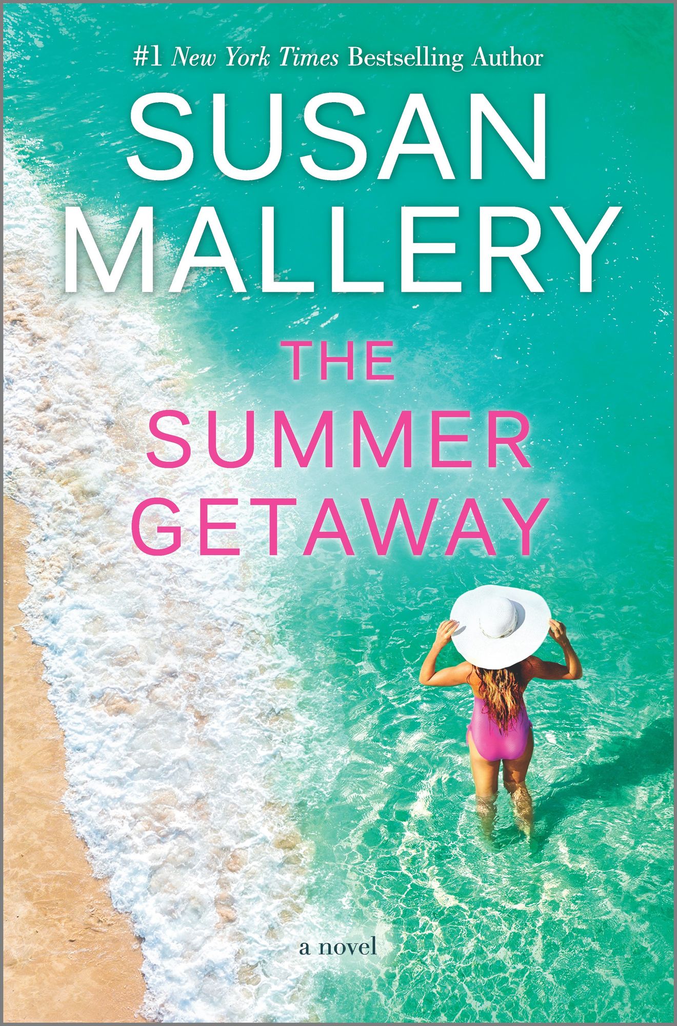 The Summer Getaway by Susan Mallery