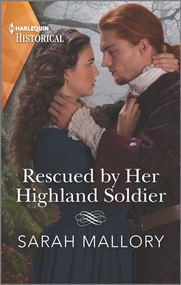 Rescued by Her Highland Soldier