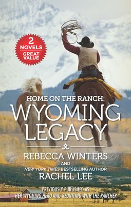 Home on the Ranch: Wyoming Legacy