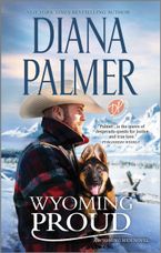 Wyoming Proud Paperback  by Diana Palmer