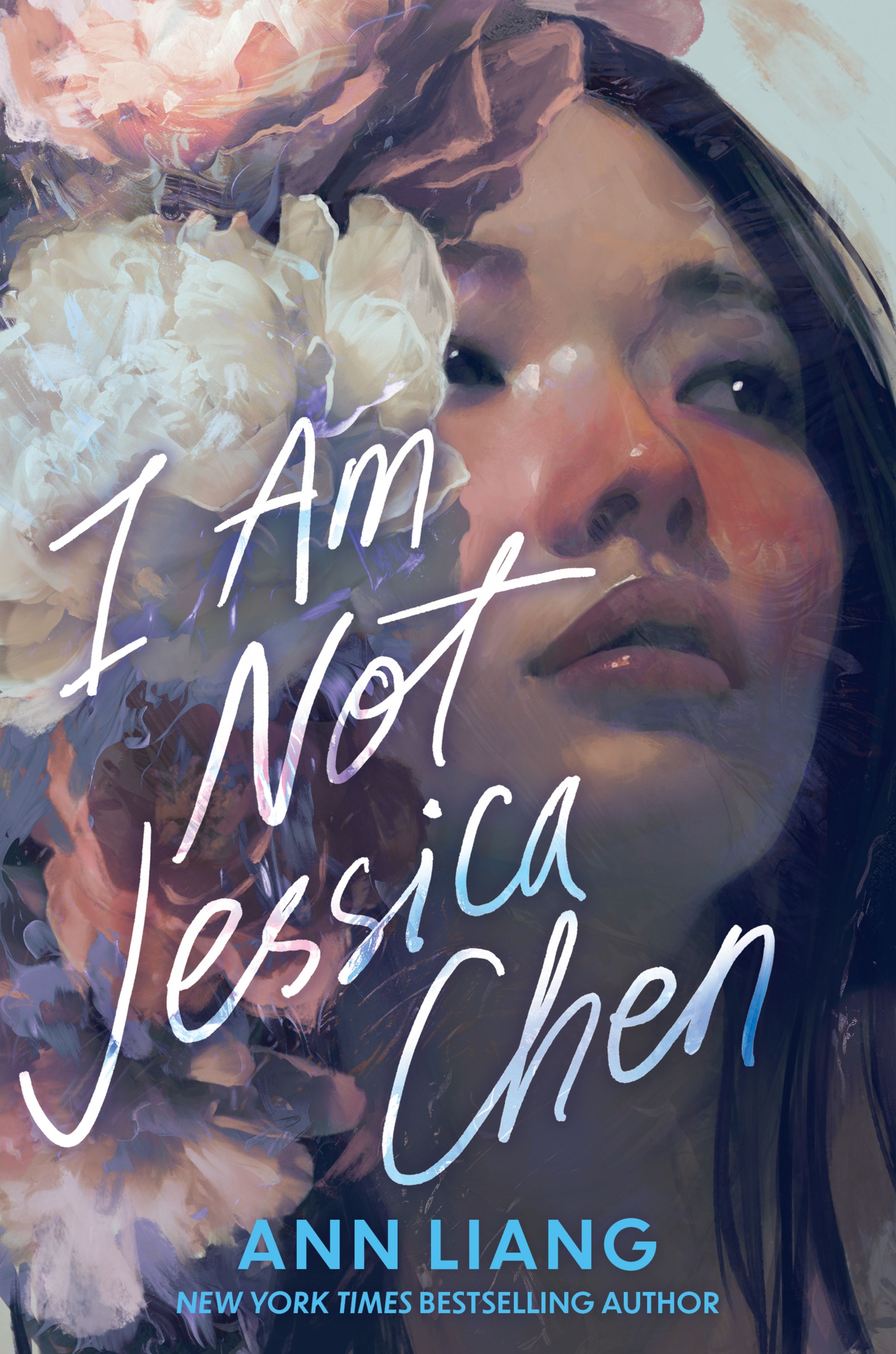 I Am Not Jessica Chen, Hardback, Ann Liang