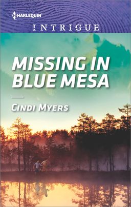 Missing in Blue Mesa