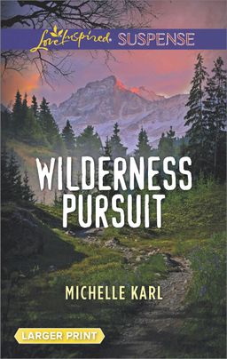 Wilderness Pursuit