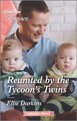 Reunited by the Tycoon's Twins