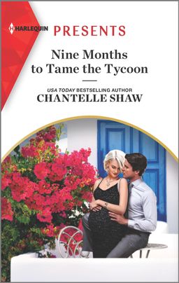 Nine Months to Tame the Tycoon