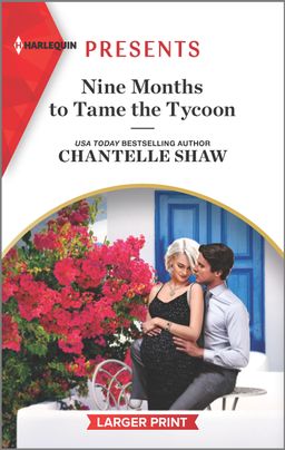 Nine Months to Tame the Tycoon