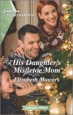 His Daughter's Mistletoe Mom