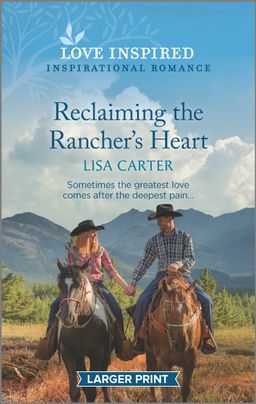 Reclaiming the Rancher's Heart