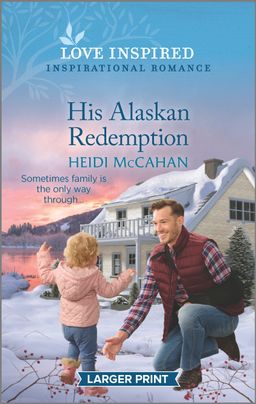 His Alaskan Redemption