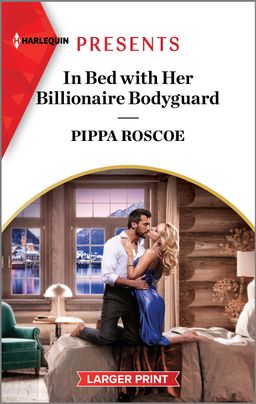 In Bed with Her Billionaire Bodyguard