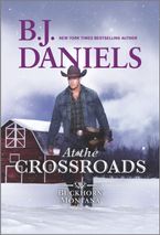 At the Crossroads Paperback  by B.J. Daniels