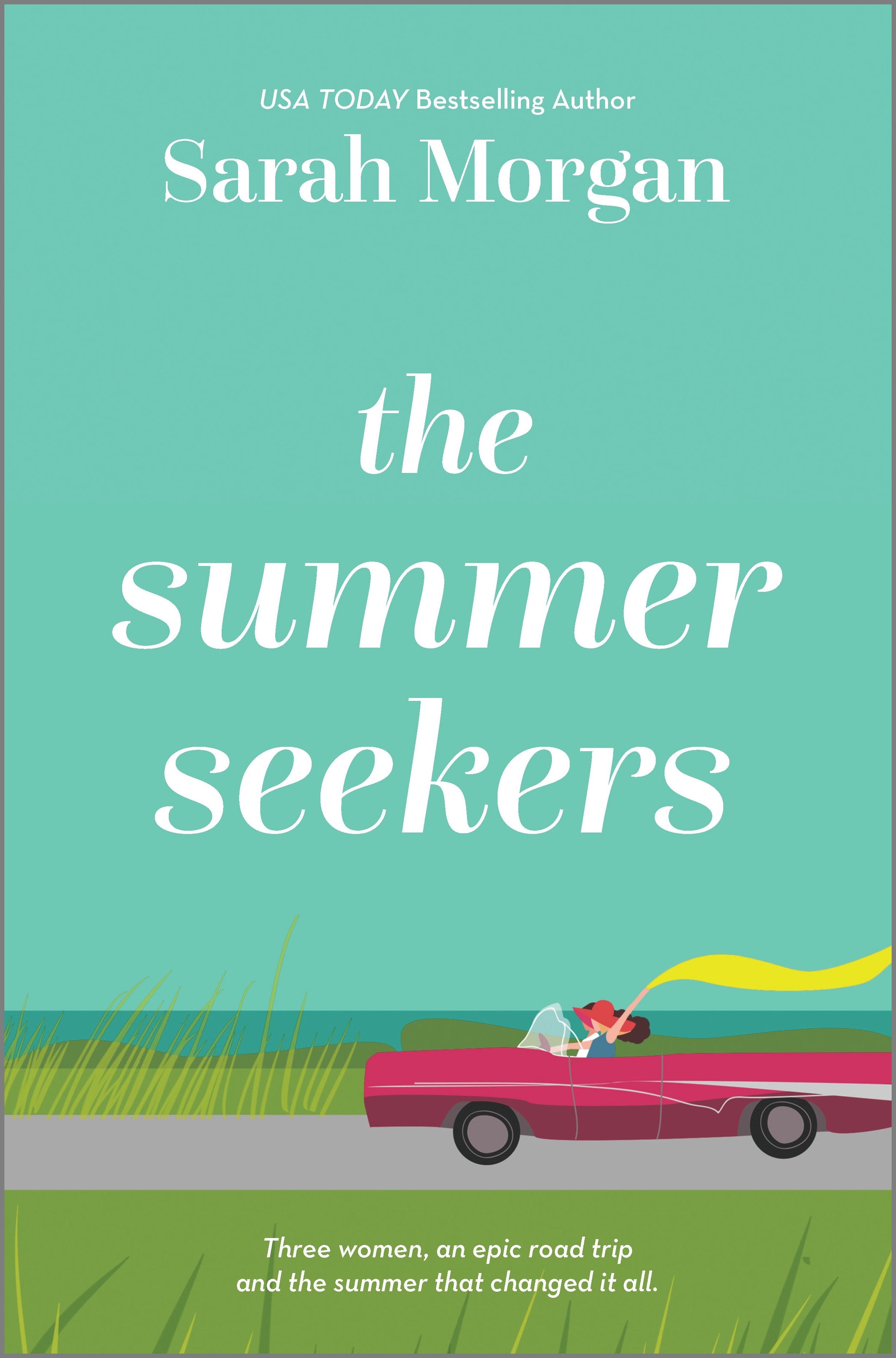 The Summer Seekers by Sarah Morgan