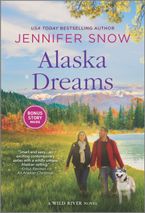 Alaska Dreams Paperback  by Jennifer Snow