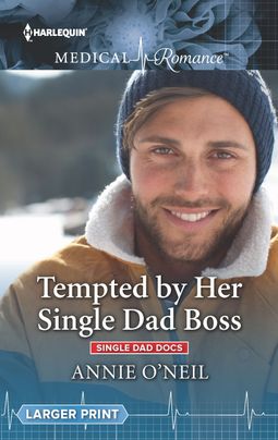 Tempted by Her Single Dad Boss