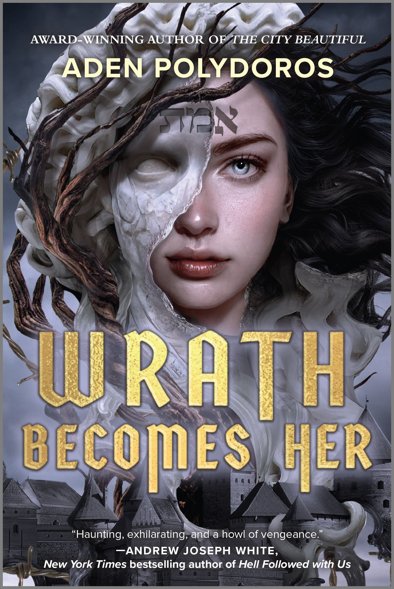 Wrath Becomes Her, Paperback, Aden Polydoros