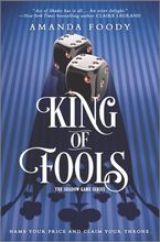 King of Fools Hardcover  by Amanda Foody