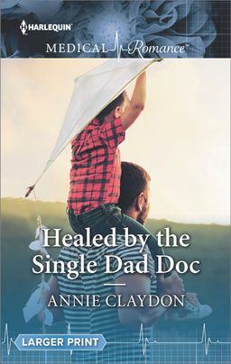 Healed by the Single Dad Doc