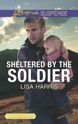 Sheltered by the Soldier