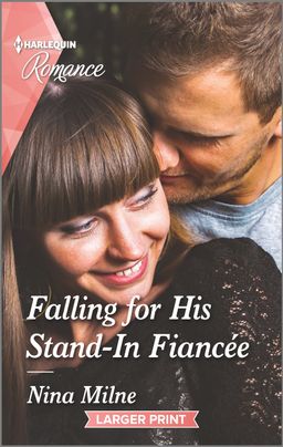 Falling for His Stand-In Fiancée