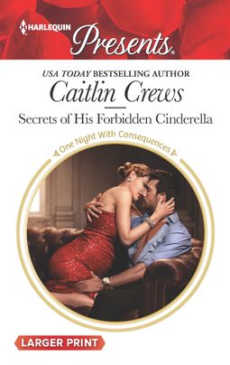Secrets of His Forbidden Cinderella