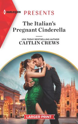 The Italian's Pregnant Cinderella
