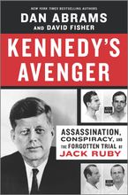 Kennedy's Avenger Hardcover  by Dan Abrams