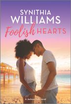 Foolish Hearts Paperback  by Synithia Williams