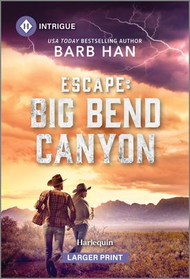 Escape: Big Bend Canyon